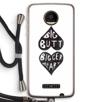 Big butt bigger heart: Motorola Moto Z Force Transparant Hoesje met koord