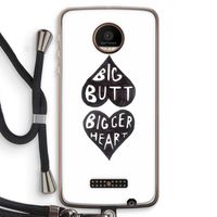Big butt bigger heart: Motorola Moto Z Force Transparant Hoesje met koord