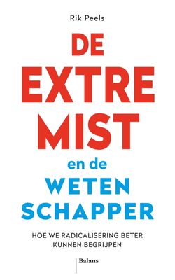 De extremist en de wetenschapper - Rik Peels - ebook