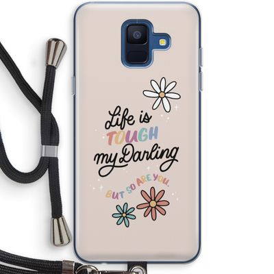 Tough Life: Samsung Galaxy A6 (2018) Transparant Hoesje met koord