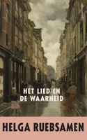 Het lied en de waarheid - Helga Ruebsamen - ebook