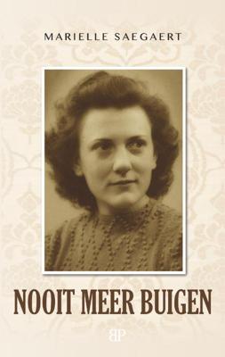 Nooit meer buigen (Paperback)