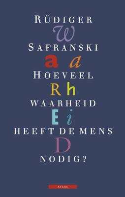 Hoeveel waarheid heeft de mens nodig (Paperback)