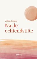 Na de ochtendstilte (Paperback)