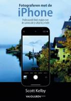 Fotograferen met de iPhone (Paperback)
