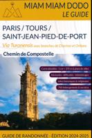 Wandelgids - Pelgrimsroute Miam Miam Dodo Paris - Tours - Saint Jean Pied de Port, Via Turonensis | Les Editions du Vieux Crayon