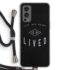 To be lived: OnePlus Nord 2 5G Transparant Hoesje met koord