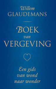 Boek van vergeving - Willem Glaudemans - ebook