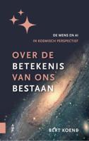 Over de betekenis van ons bestaan (Hardback)