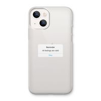 Reminder: iPhone 13 mini Transparant Hoesje