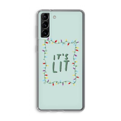 It's Lit: Samsung Galaxy S21 Plus Transparant Hoesje