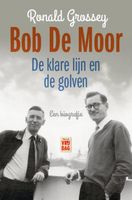 Bob de Moor - Ronald Grossey - ebook