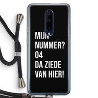 Da ziede van hier - Zwart: OnePlus 7 Pro Transparant Hoesje met koord