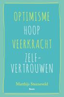 Optimisme - Hoop - Veerkracht - Zelfvertrouwen (Paperback)