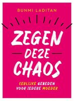 Zegen deze chaos - Bunmi Laditan - ebook