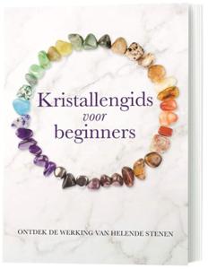 Kristallengids Beginners Karen Frazier Kracht Kristallen Dagelijks Welzijn