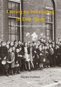 Oorlog en bevrijding in Den Haag (Paperback)