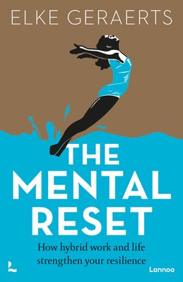 The Mental Reset - Elke Geraerts - ebook