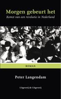 Morgen gebeurt het - Peter Langendam - ebook