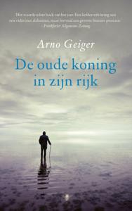 De oude koning in zijn rijk (Paperback)