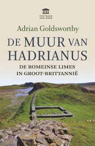De Muur van Hadrianus - Adrian Goldsworthy - ebook