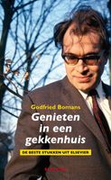 Genieten in een gekkenhuis - Godfried Bomans - ebook