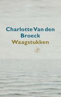 Waagstukken - Charlotte Van den Broeck - ebook