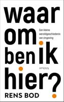 Waarom ben ik hier? (Hardback)