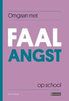 Omgaan met FAALANGST op school (Paperback)