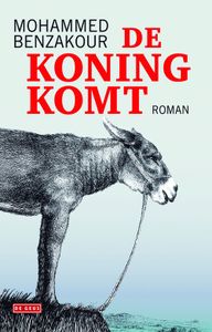 De koning komt - Mohammed Benzakour - ebook