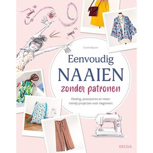 Deltas Eenvoudig naaien zonder patronen - (ISBN:9789044760989)