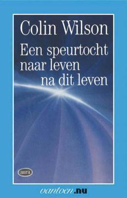 Speurtocht naar leven na dit leven (Paperback)