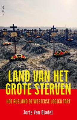 Land van het grote sterven - Joris van Bladel - ebook