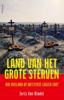 Land van het grote sterven - Joris van Bladel - ebook