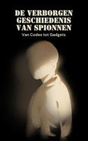 De Verborgen Geschiedenis van Spionnen (Paperback)