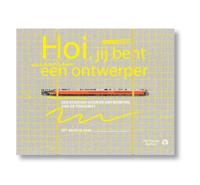 Hoi, jij bent een ontwerper (Hardback)