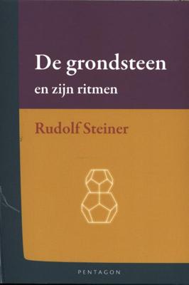 De grondsteen en zijn ritmen (Paperback)
