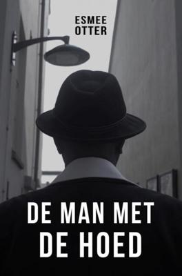 De man met de hoed - Esmee Otter - ebook