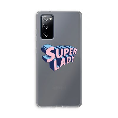 Superlady: Samsung Galaxy S20 FE / S20 FE 5G Transparant Hoesje