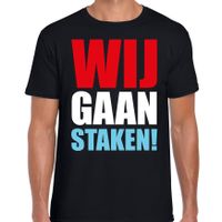 Wij gaan staken protest t-shirt zwart voor heren