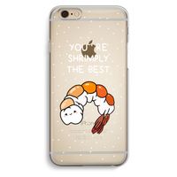 You're Shrimply The Best: iPhone 6 / 6S Transparant Hoesje
