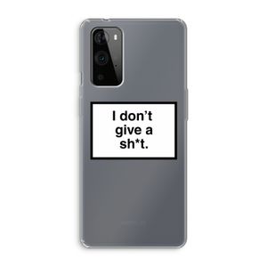 Don't give a shit: OnePlus 9 Pro Transparant Hoesje