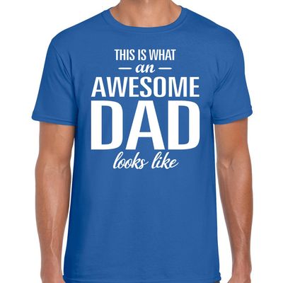 Awesome Dad cadeau t-shirt blauw heren - Vaderdag cadeau Awesome Dad cadeau t-shirt blauw heren - Vaderdag cadeau