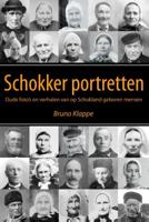 Schokker portretten (Paperback)