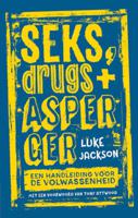 Seks, drugs en Asperger (Paperback)