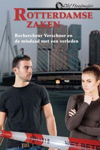 Rechercheur Verschoor en de misdaad met een verleden - Olof Hooijmeijer - ebook