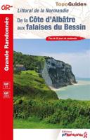 Wandelgids 0204 De la côte d'Albâtre aux falaises du Bessin GR21 | FFRP