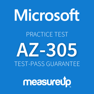 Practice Test AZ-305 Designing Microsoft Azure Infrastructure Solutions