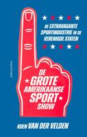 De grote Amerikaanse sportshow - Koen van der Velden - ebook
