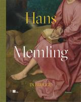 Hans Memling in Brugge (Hardback)